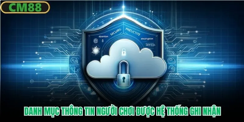 Danh mục thông tin người chơi được hệ thống ghi nhận